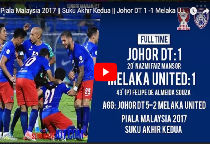 Video Rangkuman Jdt 1 Melaka United 1
