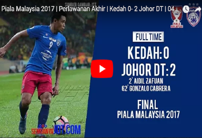 Video Rangkuman Final Piala Malaysia Kedah 0 Jdt 2